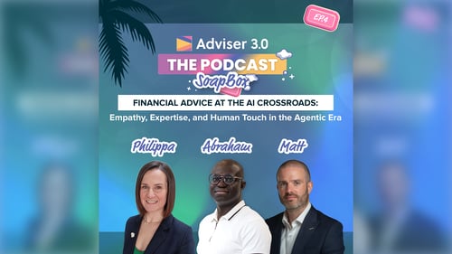 Adviser 3.0 The Podcast - SoapBox Ep.4