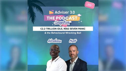 Adviser 3.0 The Podcast - SoapBox Ep.5