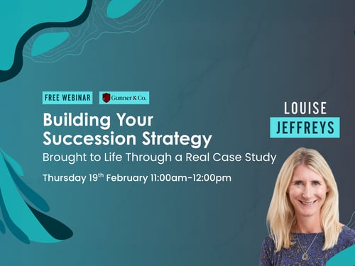Building Your Succession Strategy – Brought to Life Through a Real Case Study