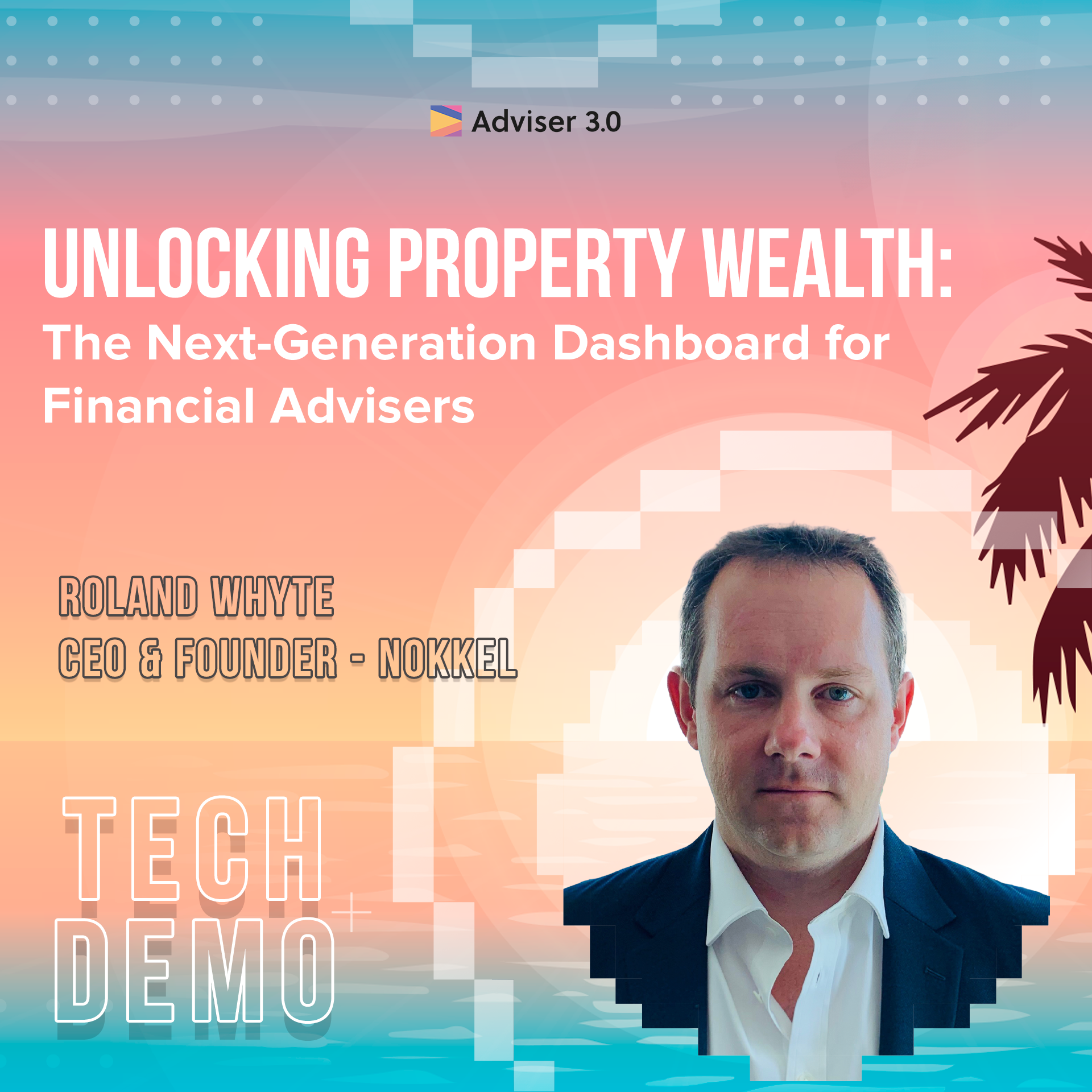 Morning-Tech-Demos---Unlocking-Property-Wealth--The-Next-Generation-Dashboard-for-Financial-Advisers
