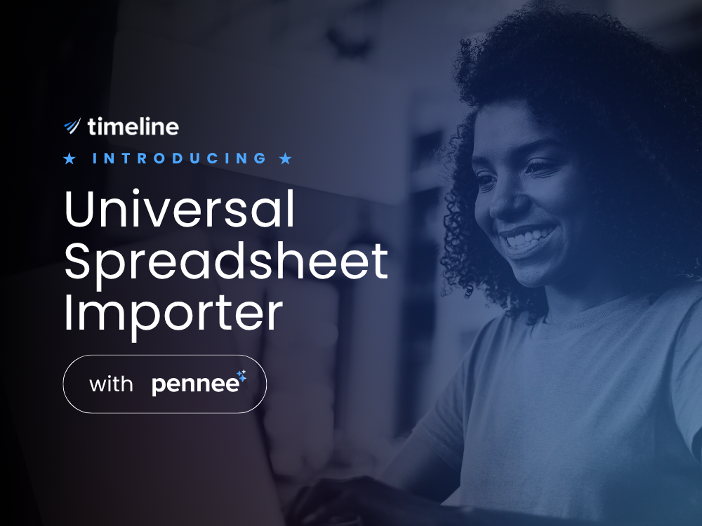 Timeline Universal Spreadsheet Importer with Pennee AI, enabling financial advisers to import client data from any spreadsheet format into Timeline quickly and accurately.